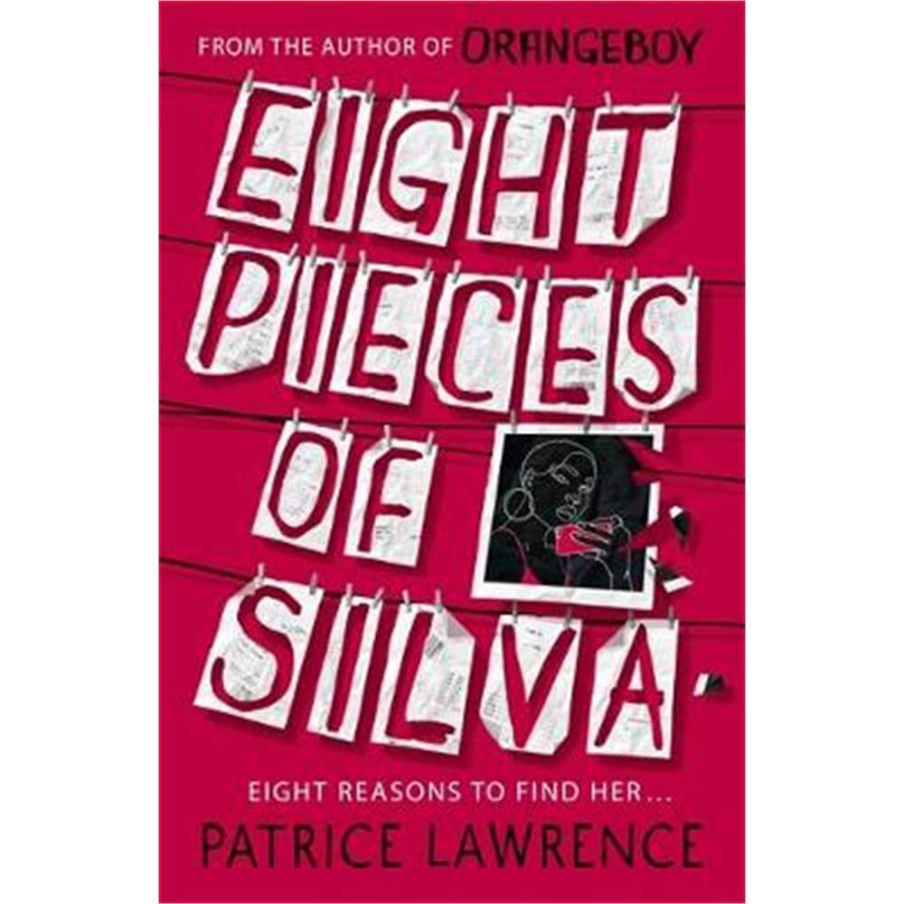 Eight Pieces of Silva (Paperback) - Patrice Lawrence